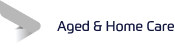 Aged Care & Home Care